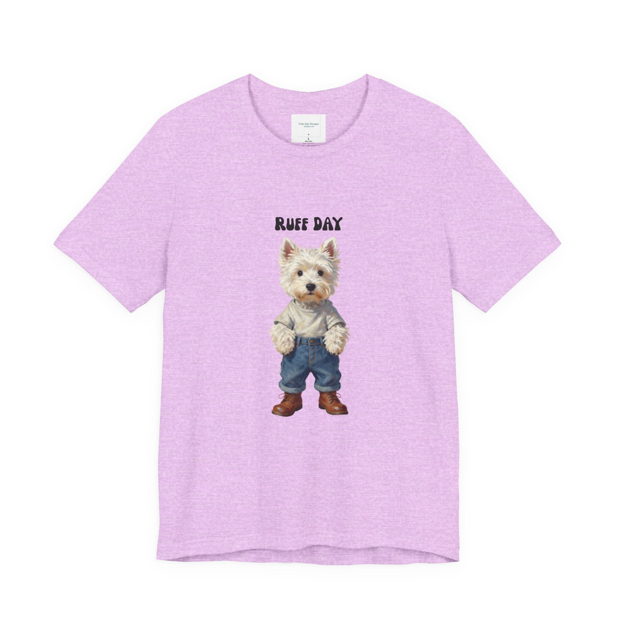 Unisex T‑Shirt Ruff Day Westie — Cute West Highland Terrier Graphic Tee