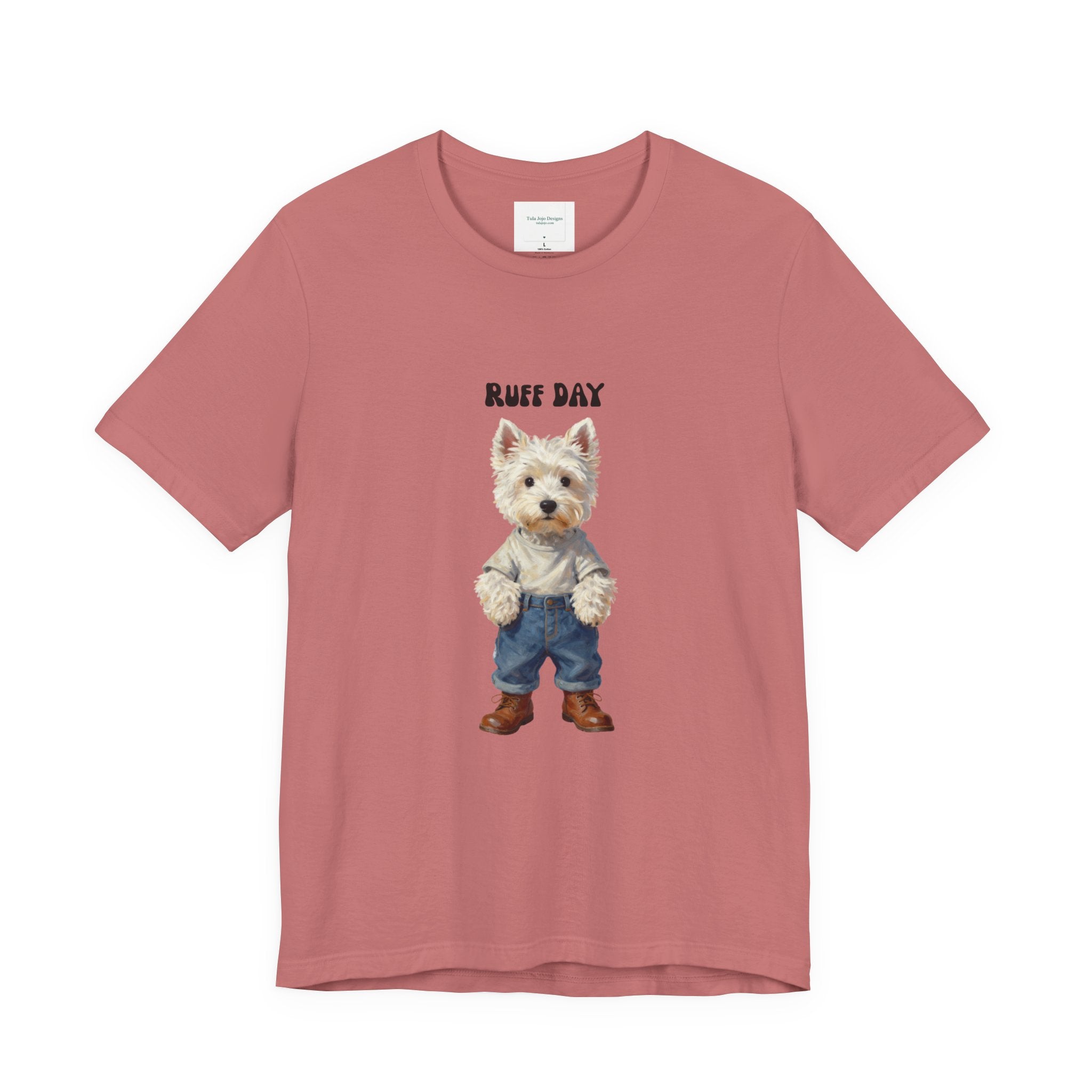 Unisex T‑Shirt Ruff Day Westie — Cute West Highland Terrier Graphic Tee