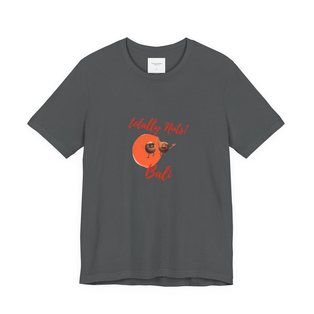 Unisex T-Shirt  'Totally Nuts! Bali' Tropical Coconut Graphic Tee