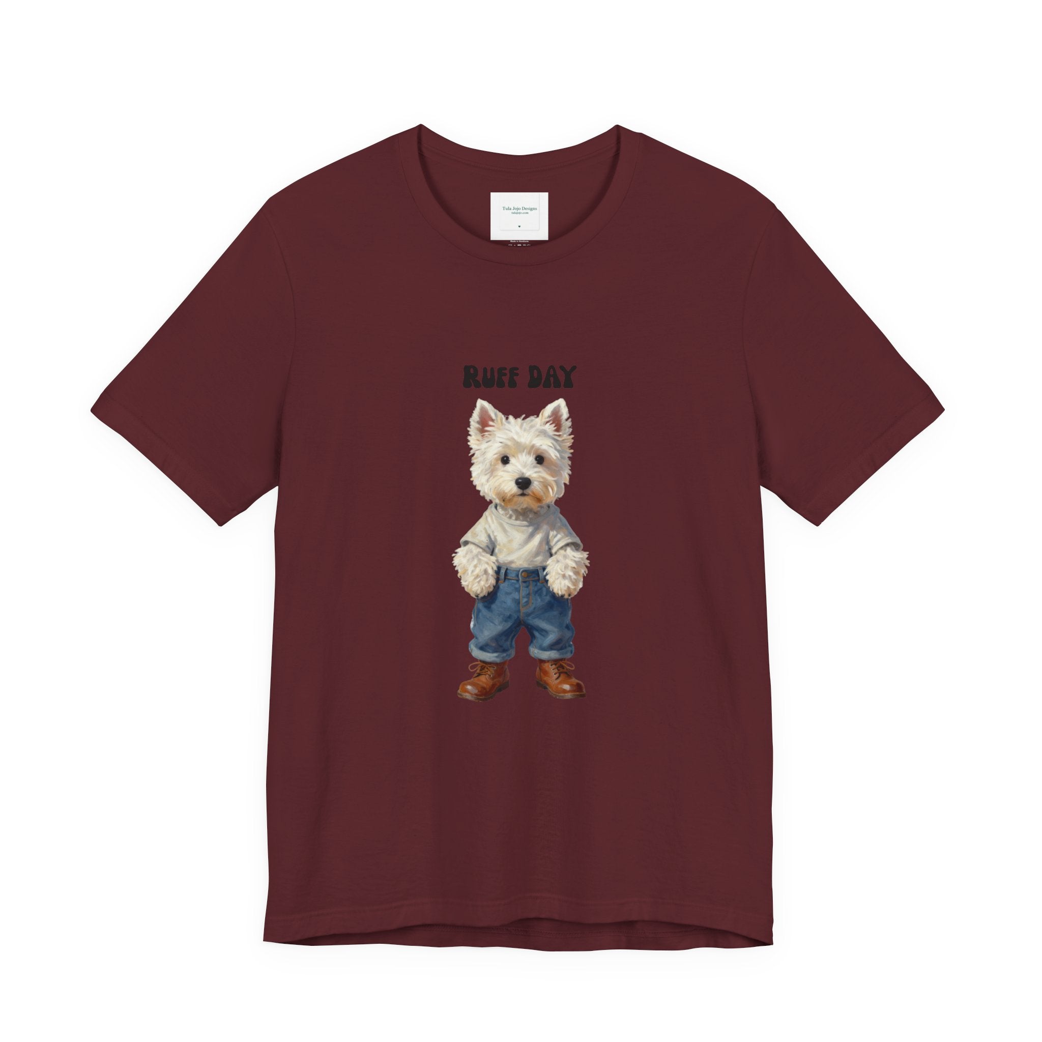 Unisex T‑Shirt Ruff Day Westie — Cute West Highland Terrier Graphic Tee